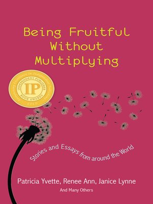 cover image of Being Fruitful Without Multiplying